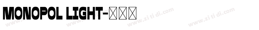 Monopol Light字体转换
